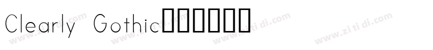 Clearly Gothic字体字体转换